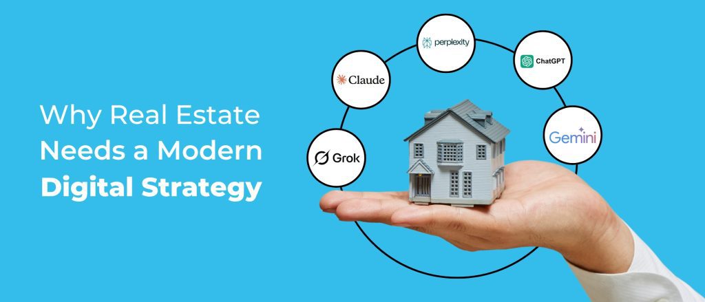 Why Real Estate Needs a Modern Digital Strategy
